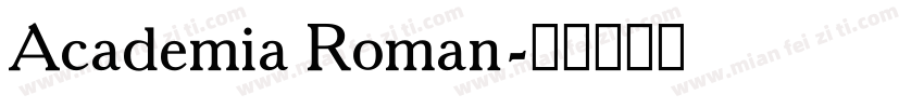 Academia Roman字体转换